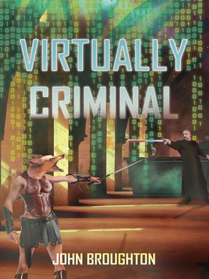 cover image of Virtually Criminal